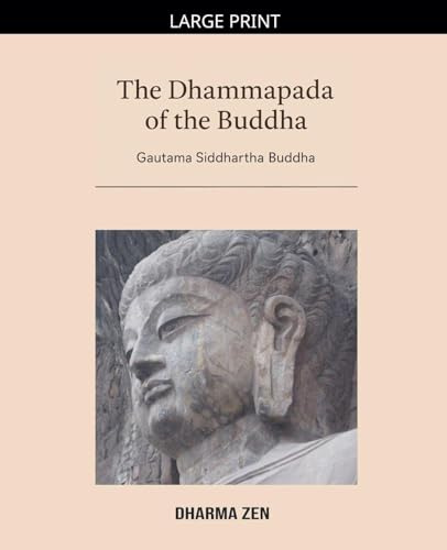 The Dhammapada of the Buddha (Dhammapada Collection, Band 1)