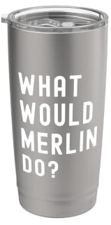Was Würde Merlin tun? Doppelwandiger Edelstahl-Thermobecher