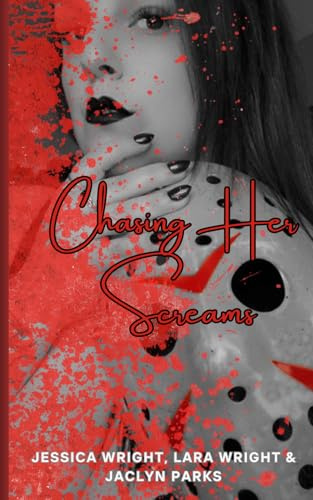 Chasing Her Screams (Dick Me Down Series, Band 9)