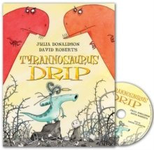 By Julia Donaldson Tyrannosaurus Drip Book and CD Pack (Book & CD)