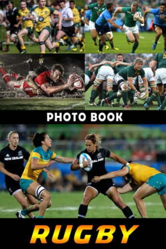Rugby Photo Book: Great Photos Of Hidden Gems For Adults To Relax And Enjoy | Ideal Gift For Special Occasions