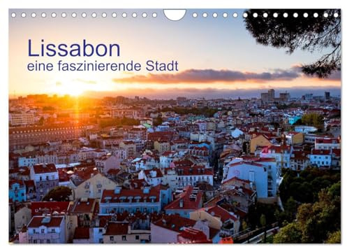 Lissabon eine faszinierende Stadt (Wandkalender 2026 DIN A4 quer), CALVENDO Monatskalender (CALVENDO Orte)