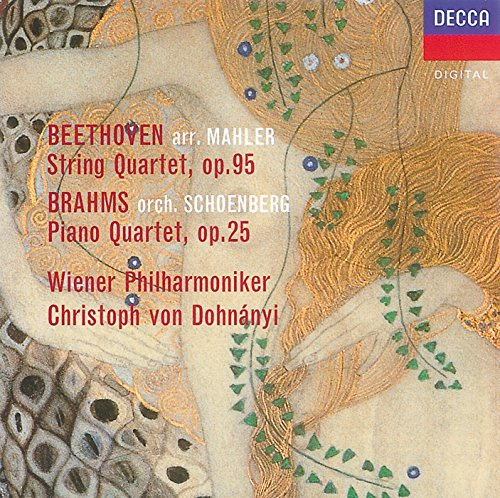 Beethoven Streichquartette Op. 95 /Brahms Klavierquartett op. 25