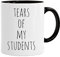 Tears of my students | lustige Lehrer Tasse | Beidseitig Bedruckt | lustige geschenke | Lehrer -/Schule/Abschied/Lehrer-Geschenk/Geschenk-Idee/Lustig