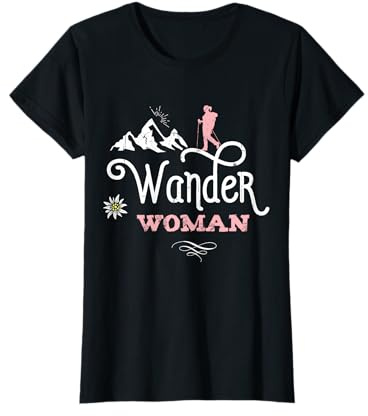 Wander Woman Wandern Frauen Bergsteigen Spruch lustig Berg T-Shirt