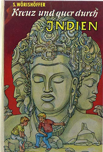 Kreuz und quer durch Indien,