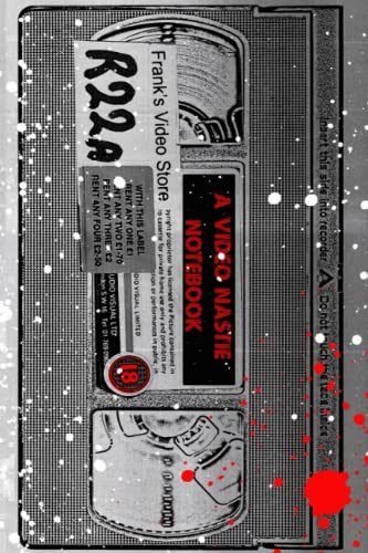 Video Nastie VHS Horror Notebook from Hell: Horror Movie Inspired Videotape Halloween Retro Horror Films Matte Finish Cover , Blank Lined Composition Journal 120 pages, 6''x 9''