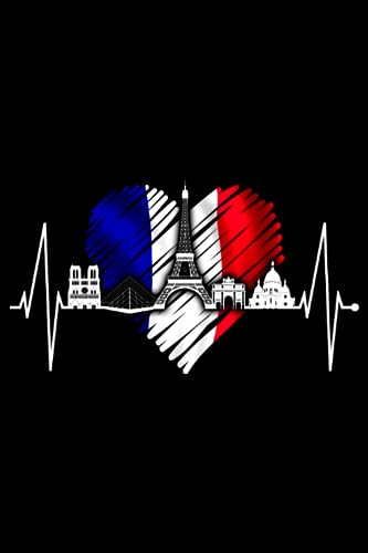 Paris Notizbuch: Paris Skyline Herzschlag Journal & Tagebuch für Frankreich Fans I Love Eiffelturm Liebe Frankreich (Liniert, 15 x 23 cm, 120 Linierte ... Paris Skylines mit Liebe für Frankreich Fans