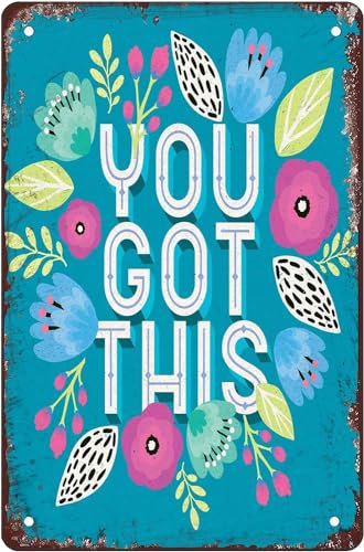 You Got This Retro-Vintage-Poster, Zuhause, Küche, Bar, Café, Club, Höhle, Wanddekoration, Retro-Blechschild, 30,5 x 40,6 cm