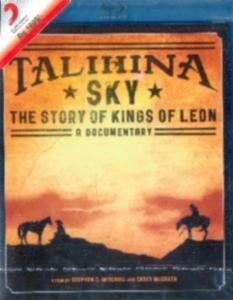 Talihina Sky: The Story of Kings of Leon