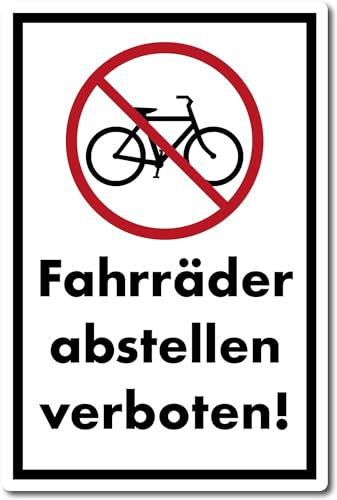 Fahrräder abstellen verboten Kunststoffschild 30 x 20 cm aus PVC (wetterfest)