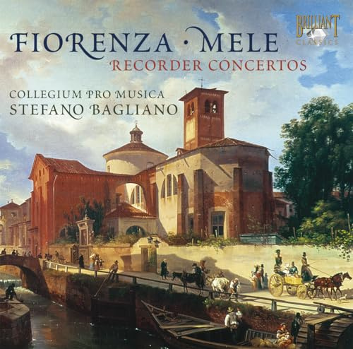 Fiorenza/Mele: Recorder Concertos