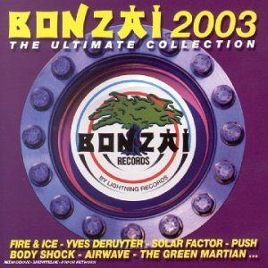Bonzai 2003: the Ultimate Album