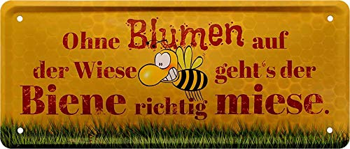 schilderkreis24 - Blechschilder Lustiger Spruch “OHNE Blumen AUF DER Wiese GEHTS DER Biene .“ Deko Türschild Schild Geschenkidee für Gärtner 28x12 cm