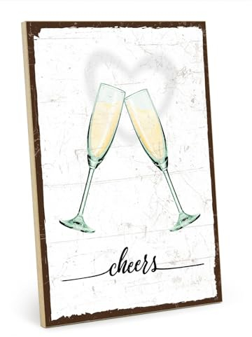 TypeStoff Holzschild mit Spruch – Cheers – im Vintage-Look mit Zitat als Geschenk und Dekoration zum Thema Anstoßen Trinken Sekt Wein - HS-00679