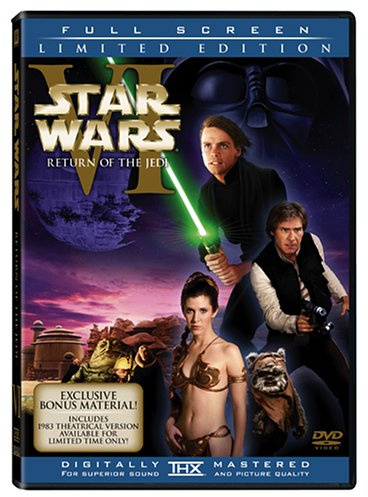Star Wars Episode VI: Return of the Jedi (Two-Disc Full Screen Enhanced and Theatrical Editions)