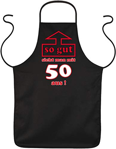 Tini - Shirts Grillschürze zum 50.Geburtstag : So gut Sieht Man mit 50 aus! / Kochschürze schwarz