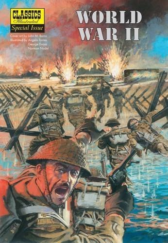 [(World War II: (World War Two) the Illustrated Story of the Second World War)] [ Classic Comic Store Ltd ] [July, 2014]