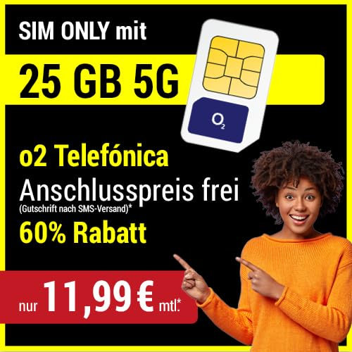 Handyvertrag günstig o2 Telefónica Allnet Flat mit 25 GB 5G - Handytarif für 11,99 € mtl. -60% TARIF-Aktion