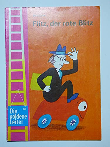 Die Goldene Leiter Nr. 85 - Fritz der rote Blitz