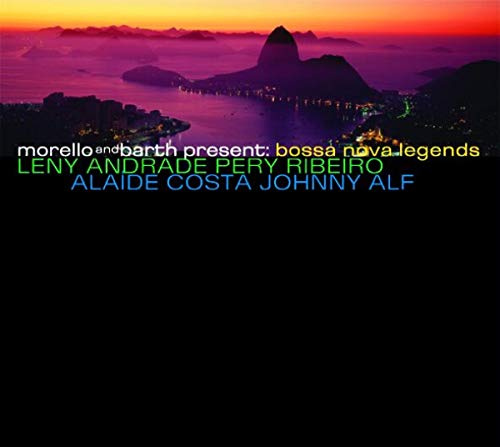 Morello & Barth present: Bossa Nova Legends