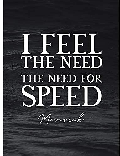 Artery8 Schiefer Zitat Maverick Need Speed Ungerahmter Leinwanddruck 30x40 cm