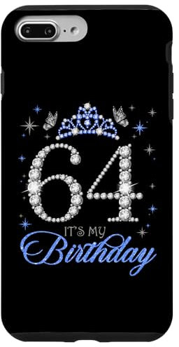 iPhone 7 Plus/8 Plus 64 It's My Birthday 64 Years Old 64th Birthday Party Case