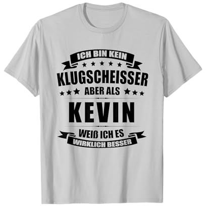 Name Kevin Vorname Namensgeschenke Namenstag Fun T-Shirt