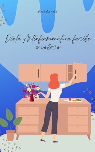 DIETA ANTONFIAMMATORIA PER PIGRI: Ricette Antinfiammatorie Facili e Veloci per il Tuo Benessere Quotidiano