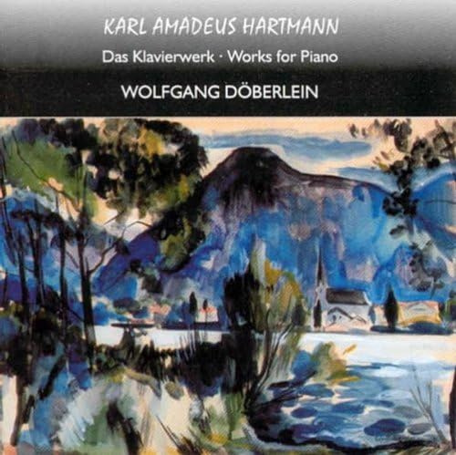 Hartmann: Das Klavierwek [Works for Piano]