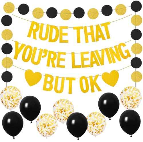 Rude That You're Leaving But OK Banner Lustige Abschiedsdekorationen für Kollegen, Ruhestand Party Dekoration Glitzer Girlande Luftballons Banner Büro Kollegen Abschied Party Abschied Job Dekorationen
