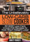 The Unbelievably Low-Carb Slow Cooker: 50 EPIC Low-Carb Crock-Pot Recipes To Kick Start Weight Loss! (English Edition)