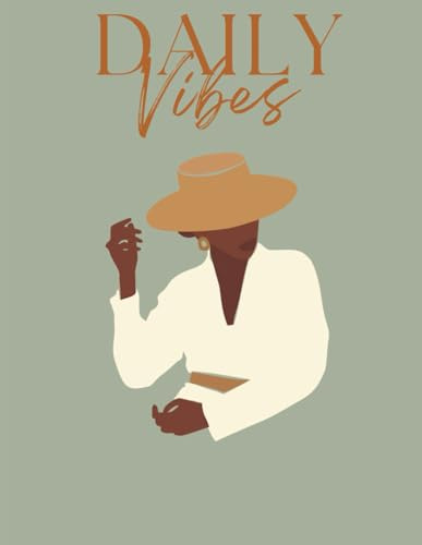 Daily Vibes: A Lined Journal for Motivation and Reflection: Elegant African American Woman with Fedora Hat | Sage Green Matte Cover | 120 Lined Pages | 8.5x11 Writing Notebook