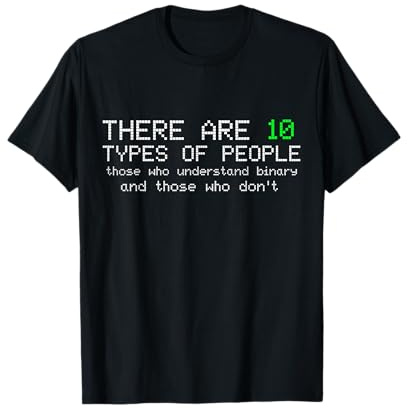 Binär Informatik Programmieren Lustig Geschenk T-Shirt