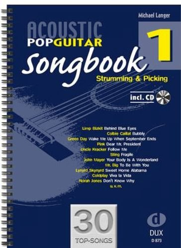 Acoustic Pop Guitar Songbook Band 1 inkl. CD - 30 Topsongs für Gitarre von John Lennon bis Coldplay, mit ausführlicher Spielanleitung - Ausgabe in Ringbindung (Noten)