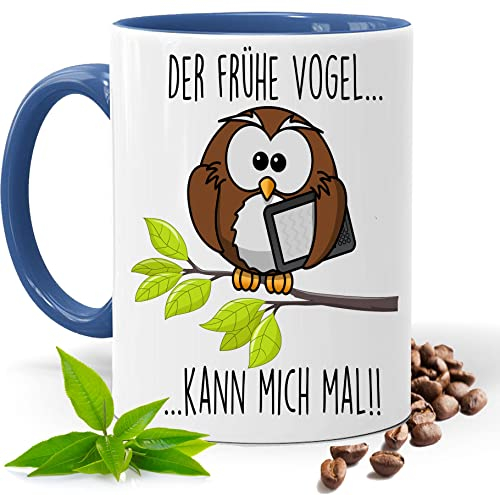 Blickfang Lustige Tasse mit Spruch |DER FRÜHE VOGEL KANN MICH MAL!! | Eule, UHU| Kakao- Kaffee- Tee- Fototasse| Geschenke für männer frauen | Keramik Tasse |Spülmaschinenfest (Blau)