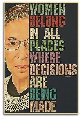TeDe Art Ruth Bader Ginsburg Women Belong in All Places Where Decisions Are Being Made Kunst, Wohnzimmer, Schlafzimmer, Poster, Gemälde, dekoratives Gemälde, Druck, Leinwand, Wand, 20 x 30 cm,