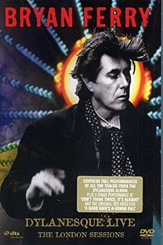 Bryan Ferry - Dylanesque live - The London sessions