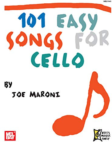 101 Easy Songs for Cello (English Edition)