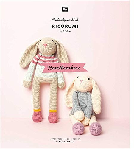 Heartbreakers: The lovely world of RICORUMI, 100% Cotton. Supersüsse Herzensbrecher in Pastellfarben