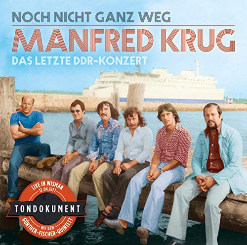Noch Nicht Ganz Weg-das Letzte DDR-Konzert