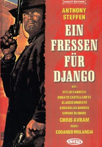 Ein Fressen für Django