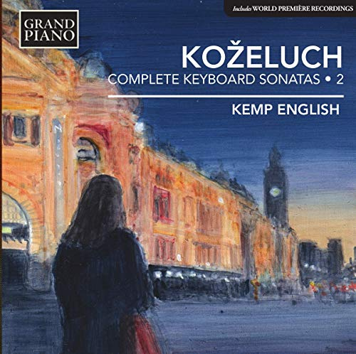 Kozeluch: Keyboard Sonatas: Volume 2