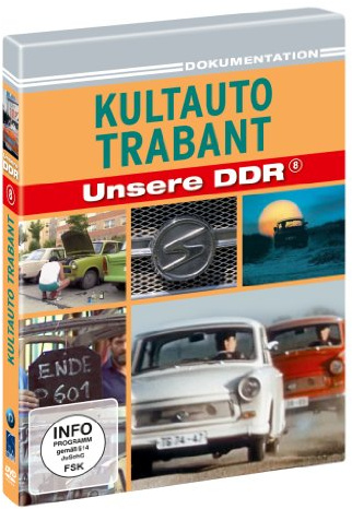 Unsere DDR 8 - Kultauto Trabant