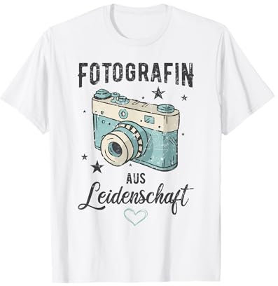 Fotografin aus Leidenschaft Fotografie Kamera Foto Geschenk T-Shirt