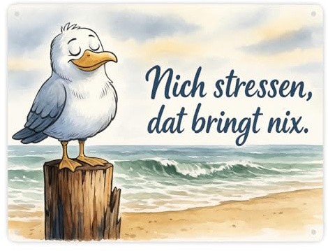 Möwe Nich stressen auf Aquarell Metallschild XXL in 28x38 cm Blechschild lustig - maritimer Spruch für humorvolles Ambiente