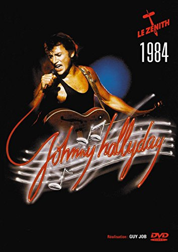 Johnny Hallyday - Zenith 1984