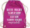 Shirtracer Turnbeutel Rucksack - Festival Zubehör - Bitte nicht schubsen ich bin schon leicht angetüdelt I Party - Unisize - Fuchsia - bieroutfit festival-bag geschenk weihnachten sauf beutel