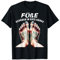 Podologe Fußpflegerin Füße Podologin Fuß Fußpflege T-Shirt