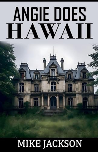 Angie Does Hawaii (Jim Scott Books, Band 39)